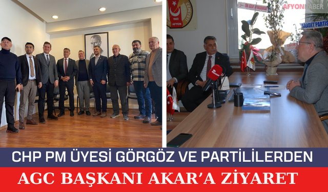 CHP PM Üyesi Görgöz ve Partililerden AGC Başkanı Akar’a Ziyaret